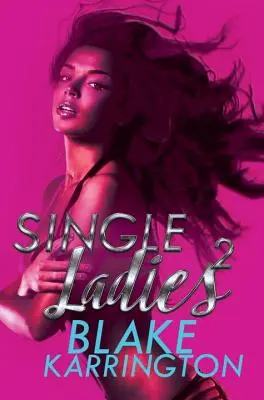 Alleinstehende Frauen 2 - Single Ladies 2