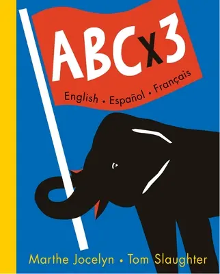 ABC X 3 Englisch, Espanol, Francais - ABC X 3 English, Espanol, Francais