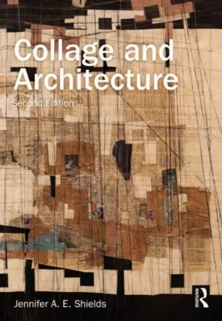 Collage und Architektur - Collage and Architecture