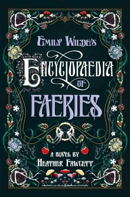 Emily Wilde's Enzyklopädie der Feen - Emily Wilde's Encyclopaedia of Faeries