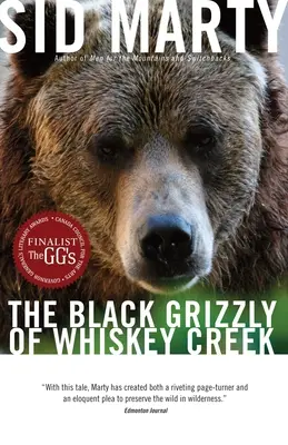 Der schwarze Grizzly von Whiskey Creek - The Black Grizzly of Whiskey Creek