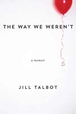 Die Art, wie wir nicht waren - The Way We Weren't