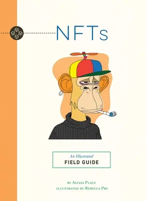 Nfts: Ein illustrierter Leitfaden - Nfts: An Illustrated Field Guide
