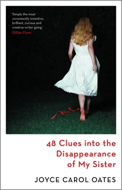 48 Hinweise auf das Verschwinden meiner Schwester - 48 Clues into the Disappearance of My Sister