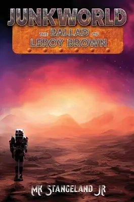 Junkworld: Die Ballade von Leroy Brown - Junkworld: The Ballad of Leroy Brown
