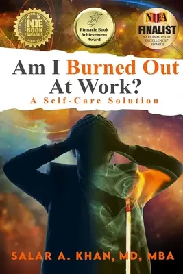 Bin ich bei der Arbeit ausgebrannt? Eine Lösung für die Selbstfürsorge - Am I Burned Out at Work? A Self-Care Solution