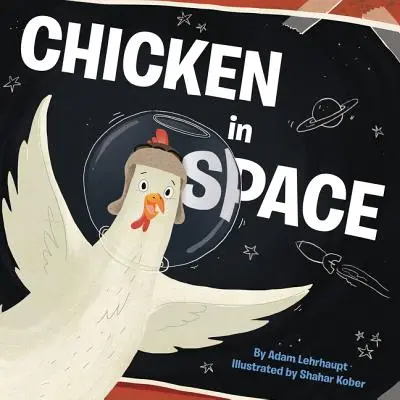Huhn im Weltraum - Chicken in Space