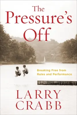 Der Druck ist weg: Befreiung von Regeln und Leistung - The Pressure's Off: Breaking Free from Rules and Performance