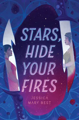 Sterne, versteckt eure Feuer - Stars, Hide Your Fires