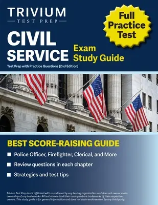 Leitfaden für die Prüfung für den öffentlichen Dienst: Testvorbereitung mit Übungsfragen (Polizeibeamter, Feuerwehrmann, Angestellter und mehr) [2.] - Civil Service Exam Study Guide: Test Prep with Practice Questions (Police Officer, Firefighter, Clerical, and More) [2nd Edition]