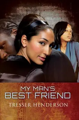 My Man's Best Friend (Der beste Freund meines Mannes) - My Man's Best Friend
