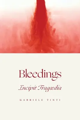 Aderlass - Incipit Tragoedia - Bleedings - Incipit Tragoedia