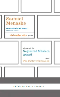 Samuel Menashe: Neue und ausgewählte Gedichte: (American Poets Project #17) - Samuel Menashe: New and Selected Poems: (American Poets Project #17)