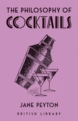 Die Philosophie der Cocktails - The Philosophy of Cocktails