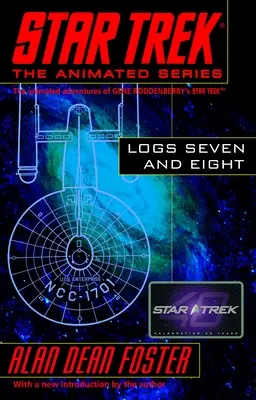 Star Trek Logbuch Sieben und Acht - Star Trek Logs Seven and Eight