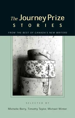 The Journey Prize Stories 15: Kurzgeschichten der besten Nachwuchsautoren Kanadas - The Journey Prize Stories 15: Short Fiction from the Best of Canada's New Writers