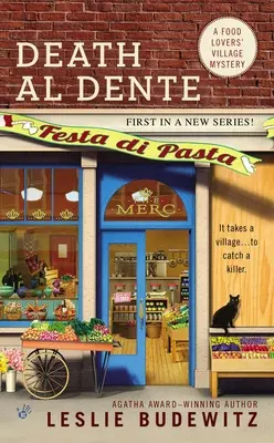 Tod al dente: Ein Dorfkrimi für Feinschmecker - Death Al Dente: A Food Lovers' Village Mystery