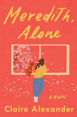 Meredith, allein - Meredith, Alone