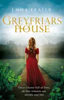 Das Greyfriars-Haus - Greyfriars House