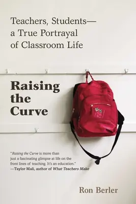 Die Kurve kriegen - Lehrer, Schüler - ein wahres Bild vom Leben im Klassenzimmer - Raising the Curve - Teachers, Students-a True Portrayal of Classroom Life