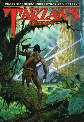 Tarzans Suche: Edgar Rice Burroughs Autorisierte Bibliothek - Tarzan's Quest: Edgar Rice Burroughs Authorized Library