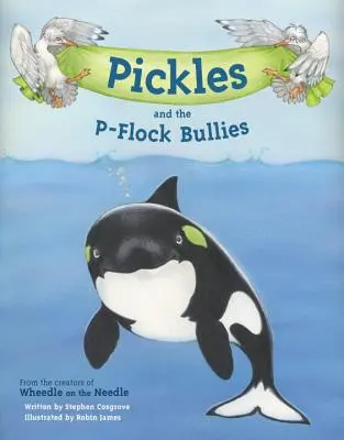 Pickles und die P-Flock-Tyrannen - Pickles and the P-Flock Bullies