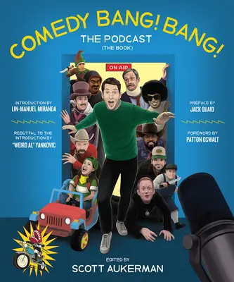 Komödie Bang! Bang! der Podcast: Das Buch - Comedy Bang! Bang! the Podcast: The Book