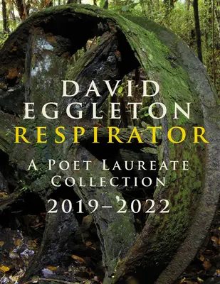 Beatmungsgerät: Eine Dichterpreisträgersammlung 2019-2022 - Respirator: A Poet Laureate Collection 2019-2022