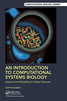 Eine Einführung in die computergestützte Systembiologie: Modellierung von zellulären Netzwerken auf Systemebene - An Introduction to Computational Systems Biology: Systems-Level Modelling of Cellular Networks