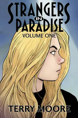 Fremde im Paradies Band Eins - Strangers in Paradise Volume One