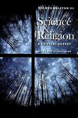 Wissenschaft und Religion: Ein kritischer Überblick - Science & Religion: A Critical Survey