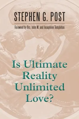 Ist die ultimative Realität unbegrenzte Liebe? - Is Ultimate Reality Unlimited Love?