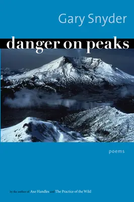 Gefahr auf den Gipfeln - Gedichte - Danger On Peaks - Poems