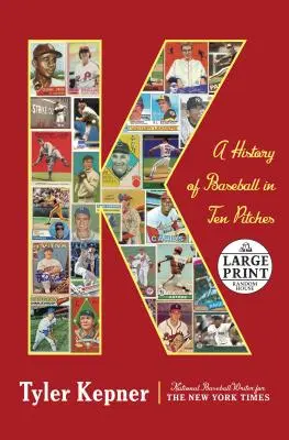 K: Eine Geschichte des Baseballs in zehn Spielfeldern - K: A History of Baseball in Ten Pitches