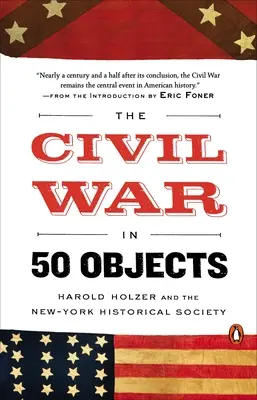 Der Bürgerkrieg in 50 Objekten - The Civil War in 50 Objects