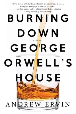 George Orwells Haus niederbrennen - Burning Down George Orwell's House