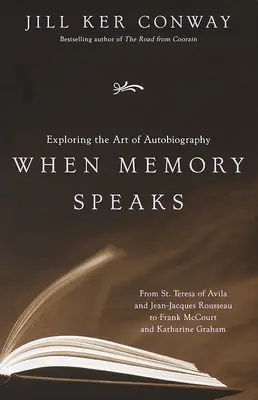 Wenn die Erinnerung spricht: Erforschung der Kunst der Autobiographie - When Memory Speaks: Exploring the Art of Autobiography