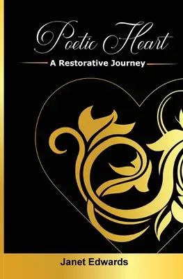 Poetisches Herz: Eine erholsame Reise - Poetic Heart: A Restorative Journey