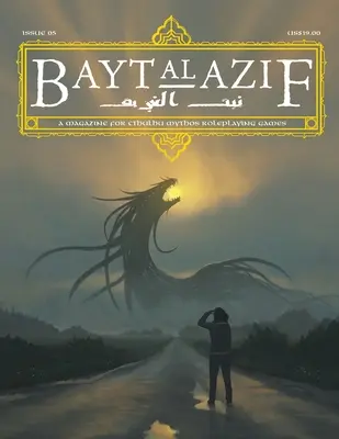 Bayt al Azif #5: Ein Magazin für Cthulhu-Mythos-Rollenspiele - Bayt al Azif #5: A magazine for Cthulhu Mythos roleplaying games