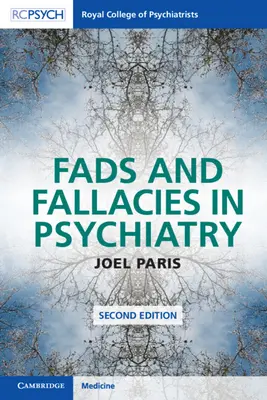 Modeerscheinungen und Irrtümer in der Psychiatrie - Fads and Fallacies in Psychiatry