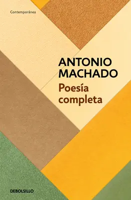 Poesa Completa (Antonio Machado) / Antonio Machado. die komplette Poesie - Poesa Completa (Antonio Machado) / Antonio Machado. the Complete Poetry