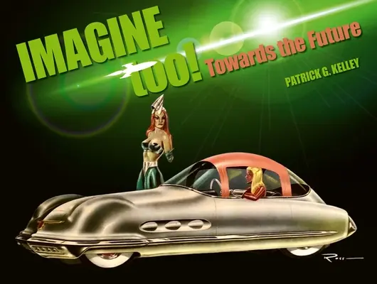 Stell dir vor, es geht auch! Auf dem Weg in die Zukunft - Imagine Too!: Towards the Future