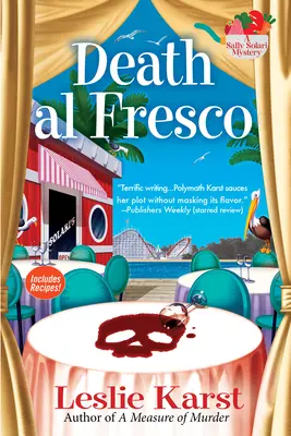 Tod im Freien - Ein Sally Solari-Krimi - Death Al Fresco - A Sally Solari Mystery