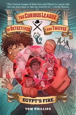 Die kuriose Liga der Detektive und Diebe 1: Das Feuer von Ägypten - The Curious League of Detectives and Thieves 1: Egypt's Fire