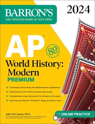 AP Weltgeschichte: Modern Premium, 2024: 5 Practice Tests + Comprehensive Review + Online Practice - AP World History: Modern Premium, 2024: 5 Practice Tests + Comprehensive Review + Online Practice