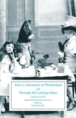Alices Abenteuer im Wunderland und Through the Looking-Glass - Alice's Adventures in Wonderland and Through the Looking-Glass