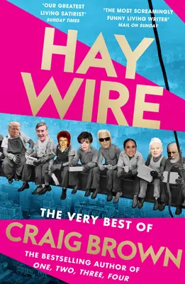 Haywire: Das Beste von Craig Brown - Haywire: The Best of Craig Brown