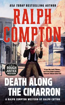 Ralph Compton Tod entlang des Cimarron - Ralph Compton Death Along the Cimarron