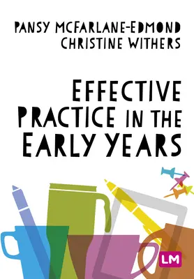 Effektive Praxis in den ersten Lebensjahren - Effective Practice in the Early Years