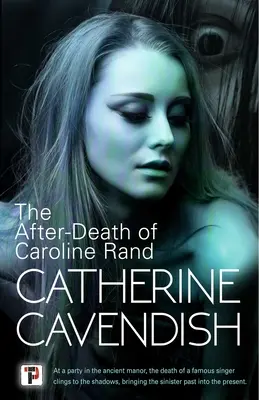 Nach dem Tod von Caroline Rand - The After-Death of Caroline Rand